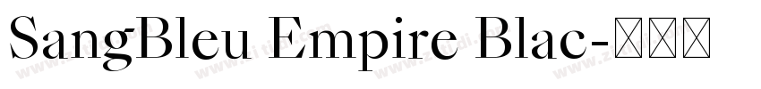 SangBleu Empire Blac字体转换